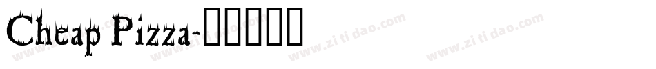 Cheap Pizza字体转换